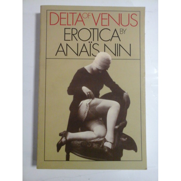 DELTA OF VENUS  -  EROTICA BY ANAIS NIN 